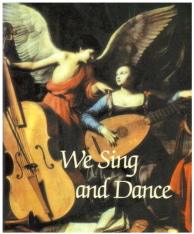 We Sing and Dance